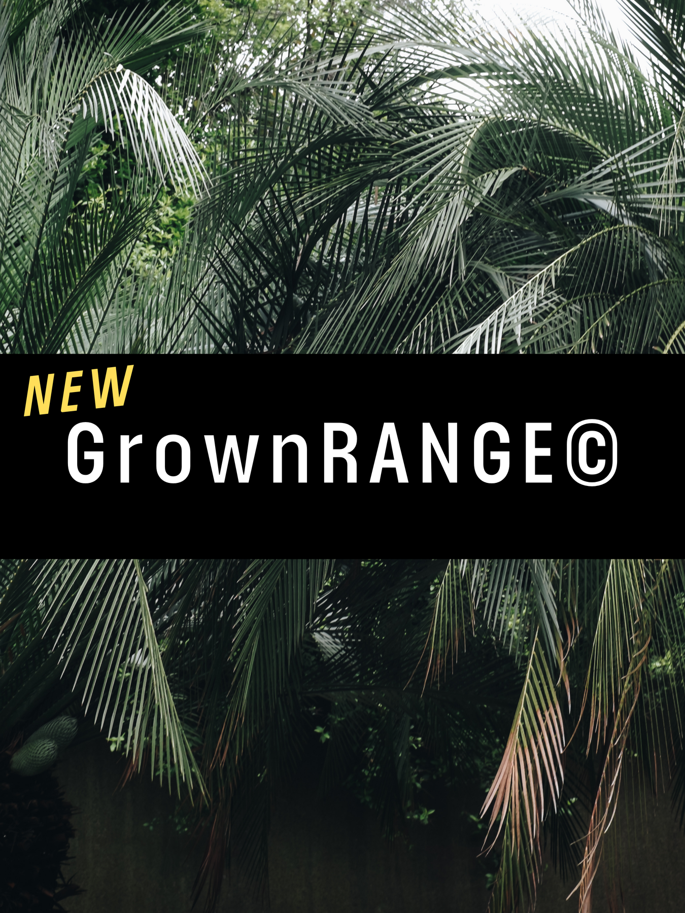 GrownRANGE©